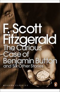 portada The Curious Case of Benjamin Button: And six Other Stories (Penguin Modern Classics) 