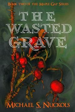 portada The Wasted Grave: The Sequel to The Winter Calf (en Inglés)