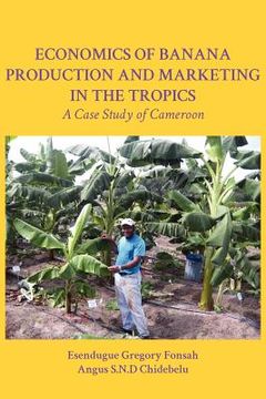 portada economics of banana production and marketing in the tropics. a case study of cameroon