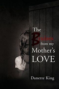 portada The Bruises from my Mother's Love (en Inglés)