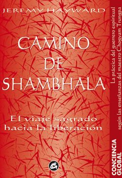 portada Camino de Shambhala: El Viaje Sagrado Hacia la Liberación (Conciencia Global) (in Spanish)