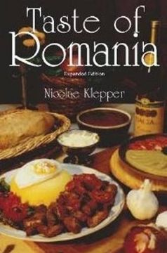 portada Taste of Romania: Its Cookery and Glimpses of its History, Folklore, Art, Literature, and Poetry (en Inglés)
