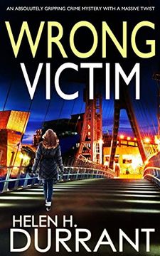 portada WRONG VICTIM an absolutely gripping crime mystery with a massive twist (en Inglés)