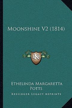 portada moonshine v2 (1814) (en Inglés)