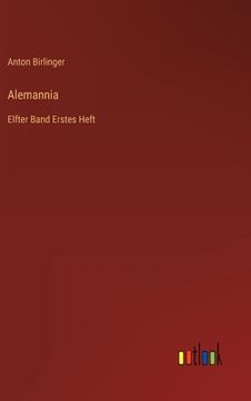 portada Alemannia: Elfter Band Erstes Heft (en Alemán)