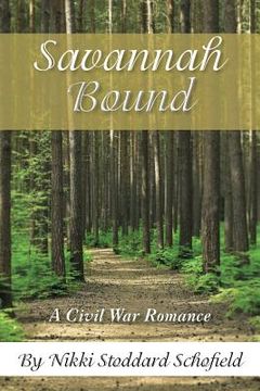 portada Savannah Bound: A Civil War Romance (en Inglés)