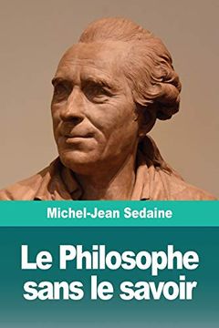 portada Le Philosophe Sans le Savoir (en Francés)