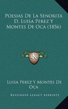 portada Poesias de la Senorita d. Luisa Perez y Montes de oca (1856) (in Spanish)