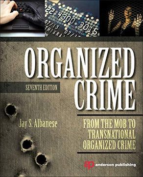 portada Organized Crime: From the mob to Transnational Organized Crime (en Inglés)