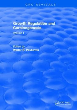 portada Growth Regulation and Carcinogenesis: Volume I (en Inglés)