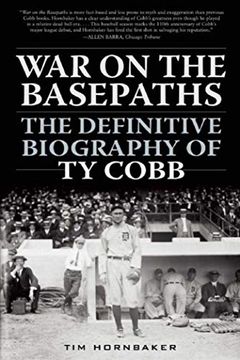 portada War on the Basepaths: The Definitive Biography of ty Cobb (en Inglés)