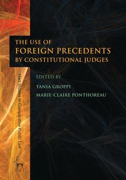 portada the use of foreign precedents by constitutional judges (en Inglés)