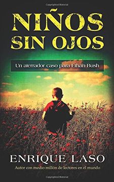 portada Niños sin Ojos: Un Aterrador Caso Para Ethan Bush: Volume 4 (in Spanish)