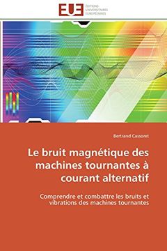 portada Le Bruit Magnetique Des Machines Tournantes a Courant Alternatif