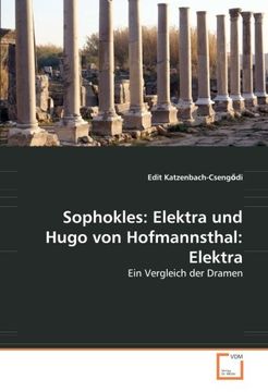 portada Sophokles: Elektra und Hugo von Hofmannsthal: Elektra: Ein Vergleich der Dramen
