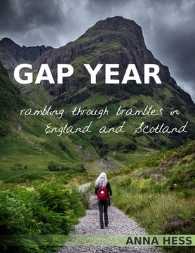 portada Gap Year: Rambling Through Brambles in England and Scotland (en Inglés)