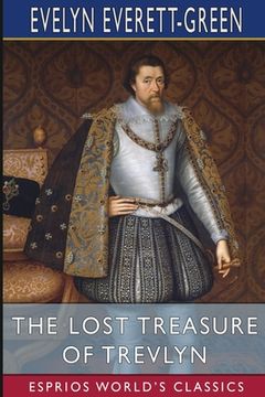 portada The Lost Treasure of Trevlyn (Esprios Classics): A Story of the Days of the Gunpowder Plot