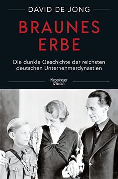 portada Braunes Erbe: Die Dunkle Geschichte der Reichsten Deutschen Unternehmerdynastien (en Alemán)