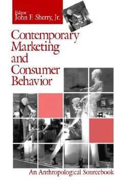 portada contemporary marketing and consumer behavior: an anthropological sourc (en Inglés)