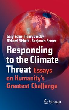 portada Responding to the Climate Threat: Essays on Humanity's Greatest Challenge (in English)