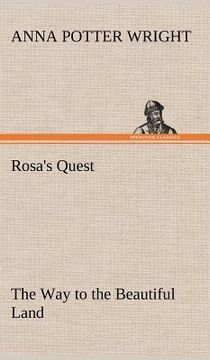 portada rosa's quest the way to the beautiful land (in English)