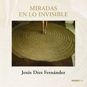 portada Miradas En Lo Invisible (in Spanish)
