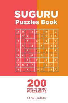 portada Suguru - 200 Hard to Master Puzzles 9x9 (Volume 2) (en Inglés)