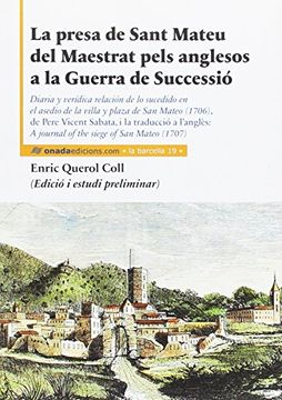 portada Presa de Sant Mateu del Maestrat pels anglesos a la Guerra de Successió, La (La Barcella)