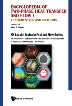 portada Encyclopedia of Two-Phase Heat Transfer and Flow I: Fundamentals and Methods - Volume 4: Special Topics in Pool and Flow Boiling (en Inglés)