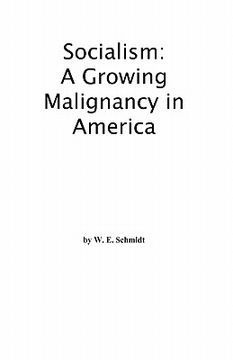 portada socialism: a growing malignancy in america (en Inglés)
