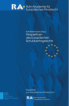 portada Perspektiven des Europaischen Schuldvertragsrechts (Praxishefte zum Europäischen Privatrecht) 