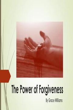 portada power of forgiveness (en Inglés)