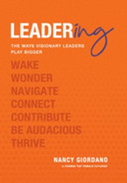 portada Leadering: The Ways Visionary Leaders Play Bigger 