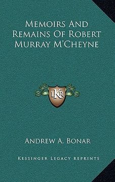 portada memoirs and remains of robert murray m'cheyne (en Inglés)