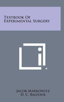 portada Textbook of Experimental Surgery (in English)
