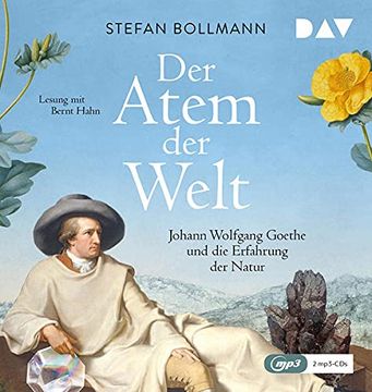 portada Der Atem der Welt. Johann Wolfgang Goethe und die Erfahrung der Natur: Lesung mit Bernt Hahn (2 Mp3-Cds): Lesung mit Bernt Hahn (1 Mp3-Cds) (in German)