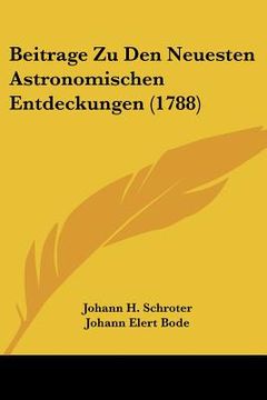 portada beitrage zu den neuesten astronomischen entdeckungen (1788) (in English)