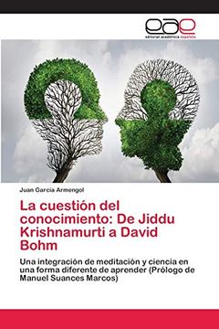 portada La Cuestión del Conocimiento: De Jiddu Krishnamurti a David Bohm