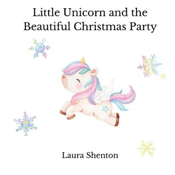 portada Little Unicorn and the Beautiful Christmas Party
