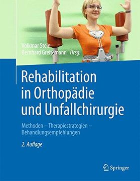 portada Rehabilitation in Orthopädie Und Unfallchirurgie: Methoden - Therapiestrategien - Behandlungsempfehlungen