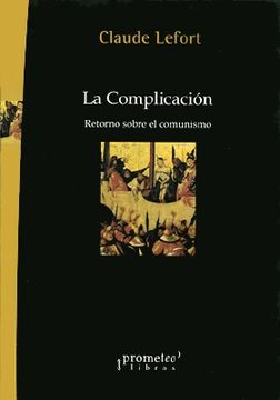 portada La Complicación: Retorno Sobre el Comunismo (in Spanish)