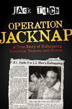 portada Operation Jacknap: A True Story of Kidnapping, Extortion, Ransom, and Rescue (en Inglés)