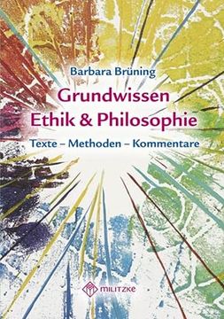 portada Grundwissen Ethik/ Philosophie: Texte - Kommentare - Methoden (in German)
