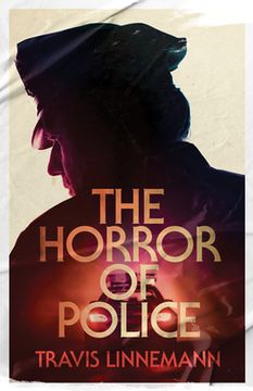 portada The Horror of Police (en Inglés)