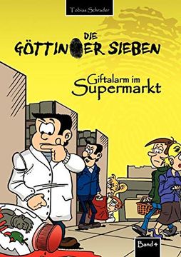portada Die Göttinger Sieben: Giftalarm im Supermarkt (en Alemán)