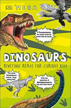 portada Dinosaurs: Riverting Reads for Curious Kids (Mega Bites) 