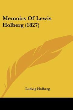 portada memoirs of lewis holberg (1827) (en Inglés)