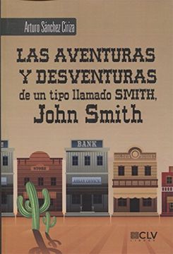 portada Las aventuras y desventuras de un tipo llamado Smith, John Smith