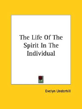 portada the life of the spirit in the individual (en Inglés)