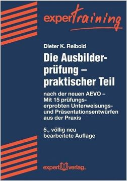 portada Die Ausbilderprüfung - Praktischer Teil (en Alemán)